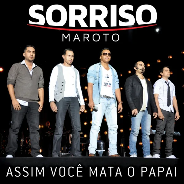 Assim Você Mata o Papai (Live) — Sorriso Maroto