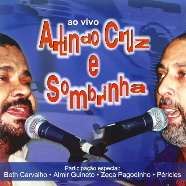 É sempre assim (Ao vivo) — Arlindo Cruz & Sombrinha