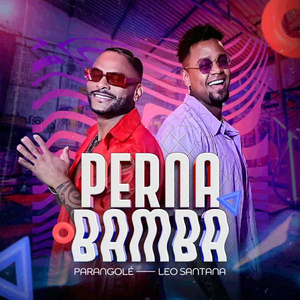 Perna Bamba — Parangolé & Leo Santana